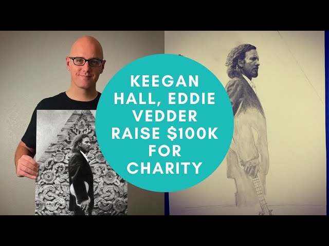Pearl Jam's Eddie Vedder and artist Keegan Hall raise $100,000 for charity — IN ONE HOUR!