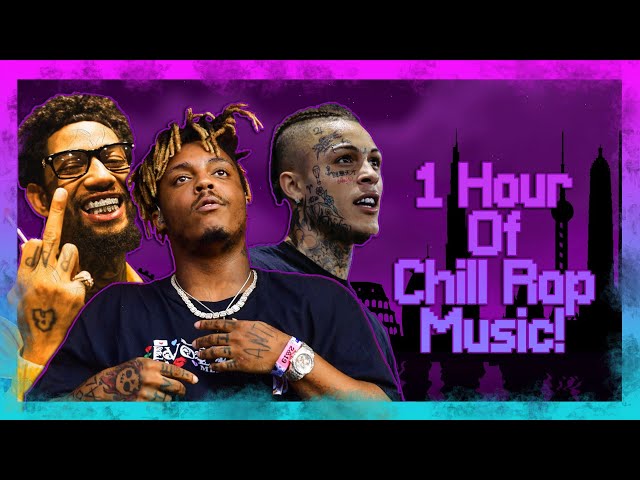 1 Hour Of Chill Rap Music!