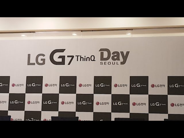 LG G7 THINQ DAY 신제품 만져본 소감