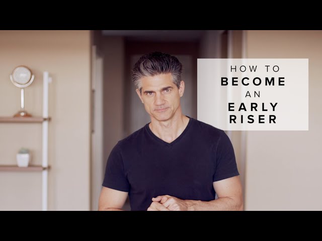 How to Become an Early Riser
