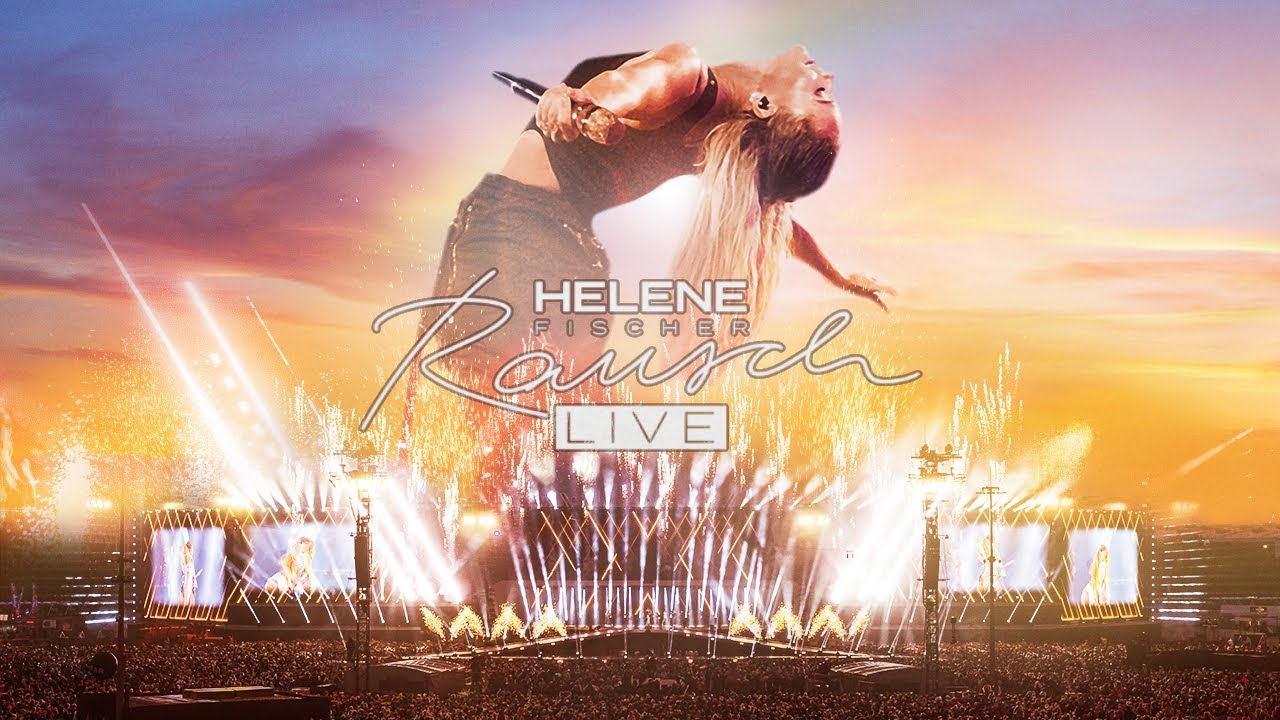 Helene Fischer – RAUSCH (LIVE) Highlight-Trailer