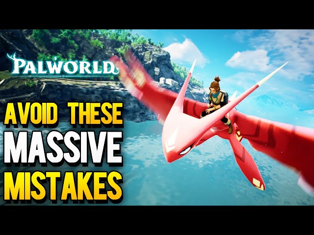 PALWORLD - Avoid these MASSIVE MISTAKES! | 25+ Best EARLY and Midgame Tips & Tricks