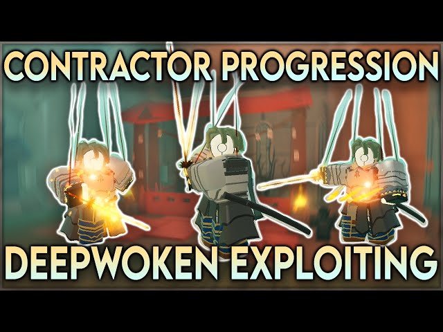 Contractor Progression (Deepwoken Exploiting)