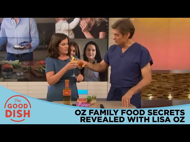 Oz Family Food Secrets Revealed with Lisa Oz | The Good Dish