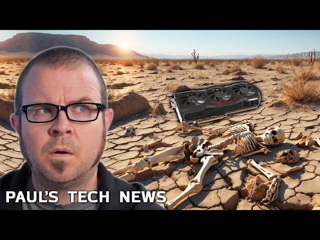 Grim Days for AMD GPUs… - Tech News May 5