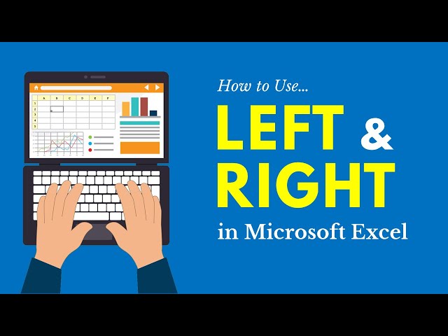 How to Use the LEFT & RIGHT Functions to Extract Text in Microsoft Excel