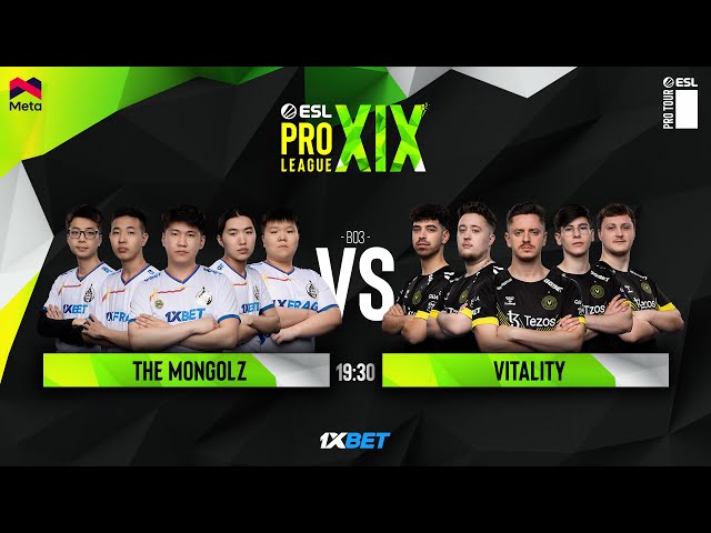 The MongolZ vs Vitality - ESL Pro League S19 - Group stage - MN cast