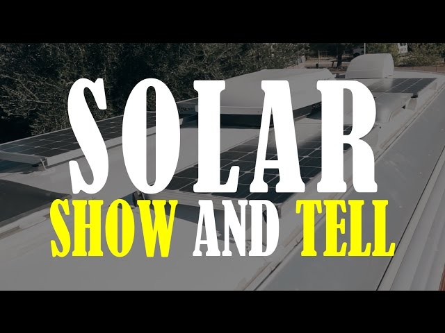 Our Solar Show And Tell  in our Airstream/RV