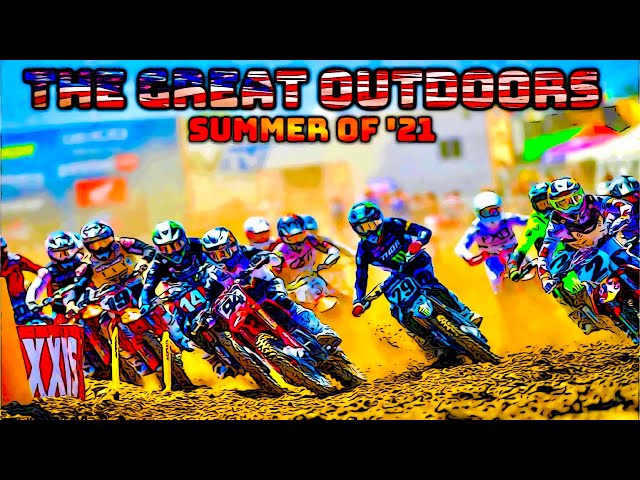 The Great Outdoors - 2021 Pro Motocross