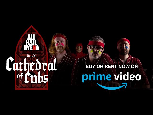 ALL HAIL HYENA in the Cathedral of Cubs | Prime Video | Buy or rent now #cathedralofcubs #primevideo