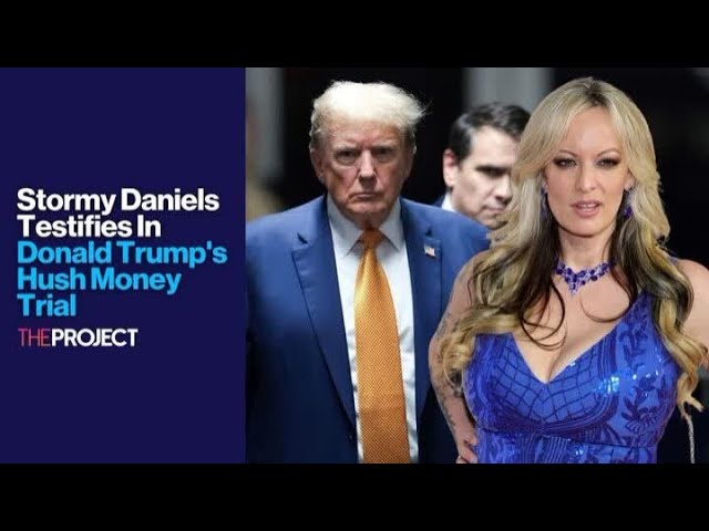 Stormy Daniels Testifies In Donald Trump's Hush Money Trial