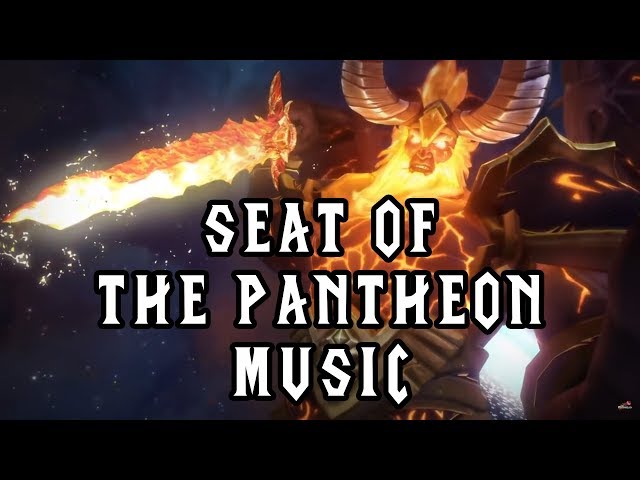 Seat of the Pantheon Music - Legion Patch 7.3