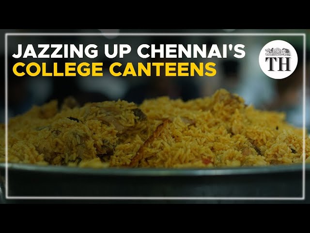 From food courts to in-house apps, Chennai's college canteens have transformed | The Hindu