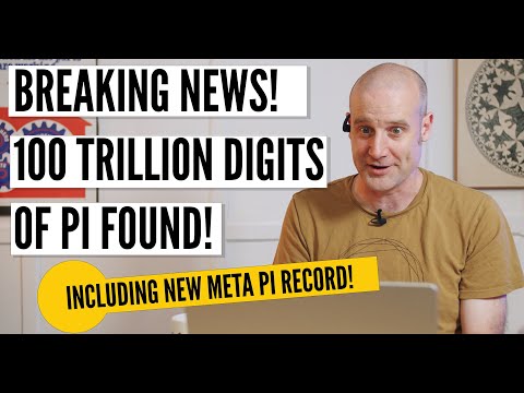 New World Record! 100 Trillion digits of π.