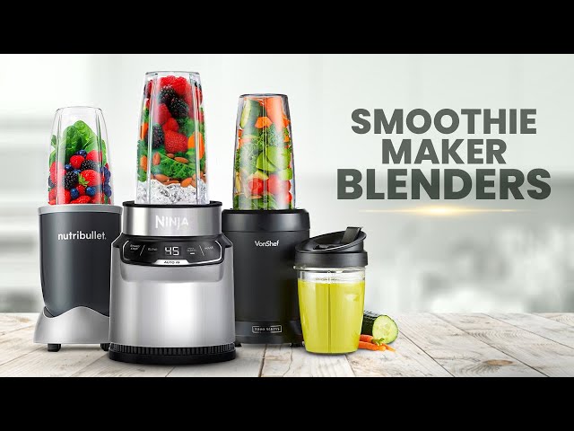 Top 5 Best Smoothie Maker Blenders