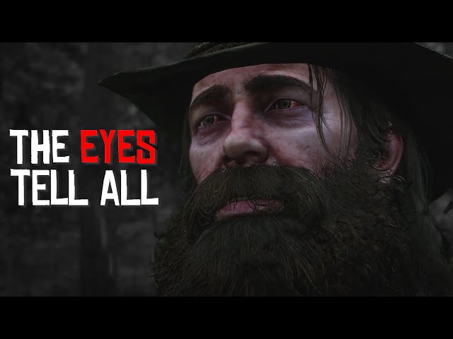 The Tragic Eyes of Arthur Morgan