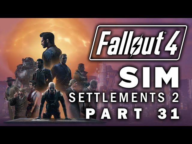 Fallout 4: Sim Settlements 2 - Part 31 - This Army, Actually