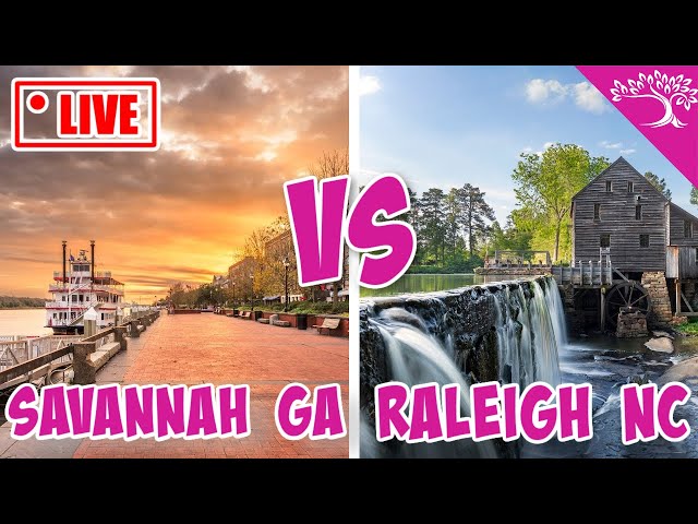 Savannah GA VS Raleigh NC