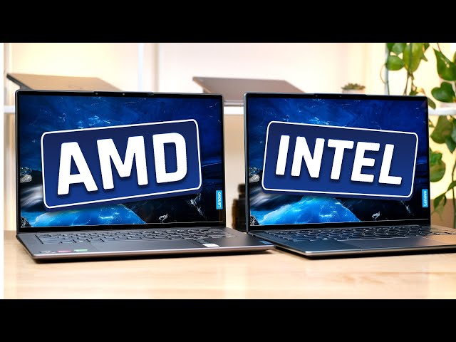AMD vs Intel: Which laptop should you buy?