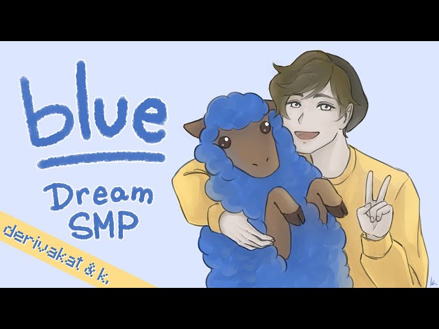 Blue - Derivakat & Kiba [Dream SMP original song]