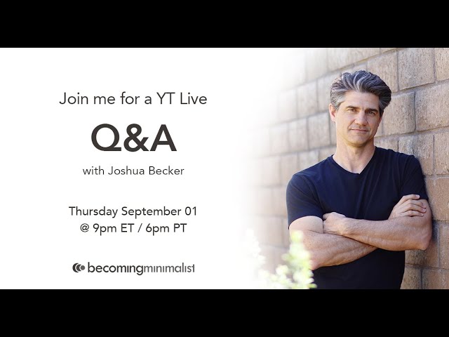 Joshua Becker Live Q&A
