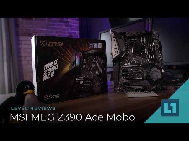 MSI MEG Z390 Ace Motherboard for 8/9th gen Intel CPUs + Linux Test