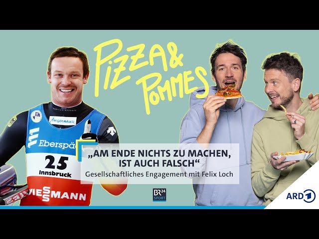 Felix Loch: Gesellschaftliches Engagement | Podcast Pizza & Pommes mit Felix Neureuther | BR24Sport