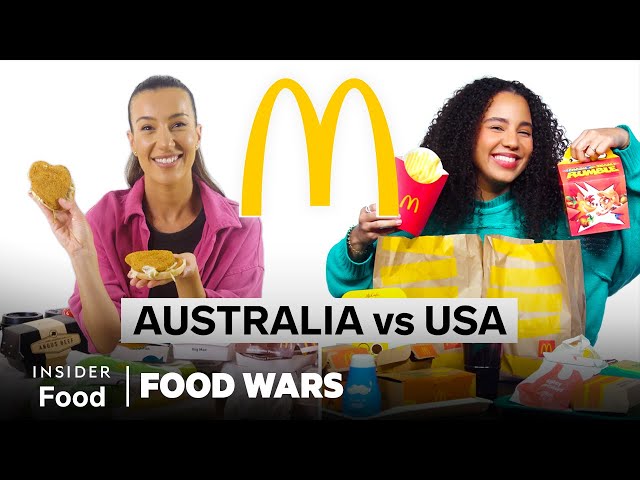 US vs Australia McDonald’s | Food Wars | Insider Food