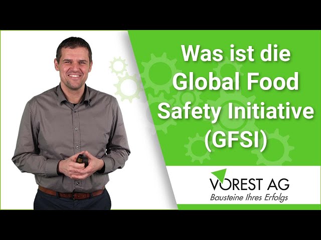 Was ist die GFSI Global Food Safety Initiative?