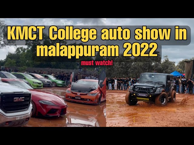 Best Auto Show in Malappuram 2022 💥/ KMCT College Kuttippuram/ മലപ്പുറത്തെ modified വണ്ടികൾക്കൊപ്പം