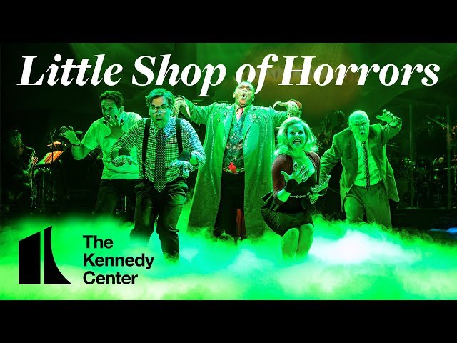 Broadway Center Stage: Little Shop of Horrors | The Kennedy Center