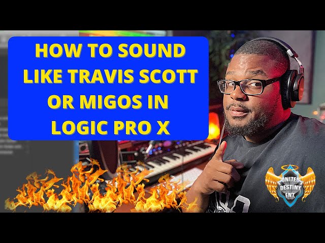How To Sound Like Travis Scott In Logic Pro X Tutorial