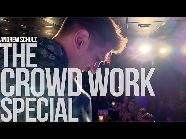 THE CROWD WORK SPECIAL | Andrew Schulz | Stand Up Comedy