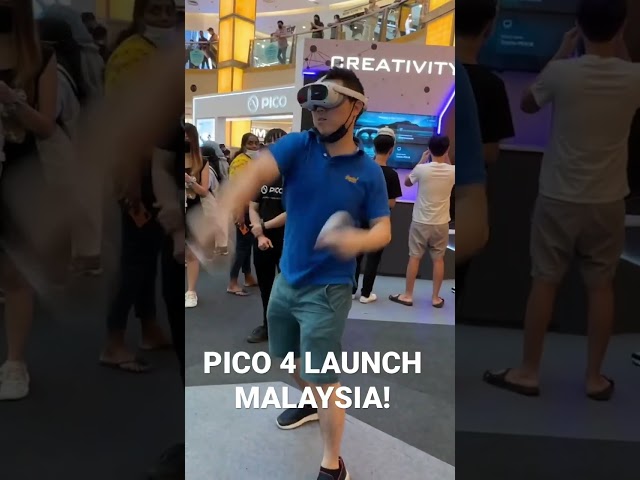 PICO 4 Launch Malaysia BTS Highlights! VR is Asia in awesome 😊