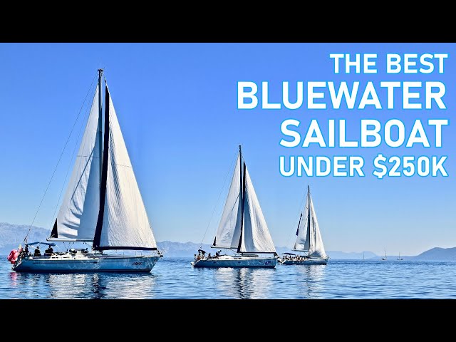 The BEST Bluewater Sailboat, Under $250k - Ep 215 - Lady K Sailing