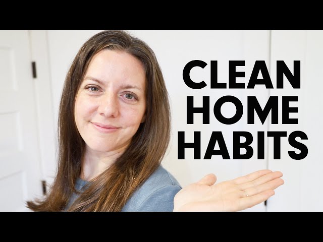 CLEAN HOME Habits - 11 cleaning habits that CHANGED MY LIFE!