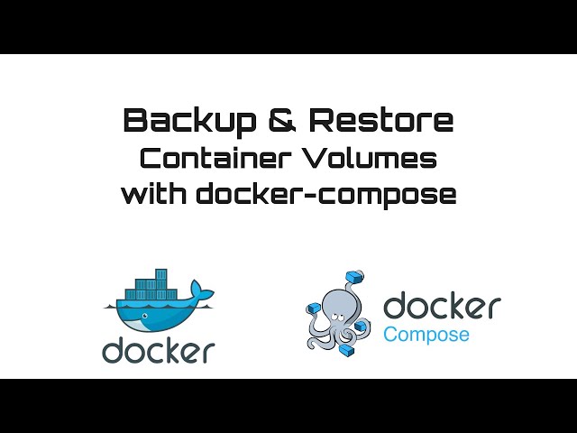 [Docker] Backup & Restore Container Volumes using docker-compose