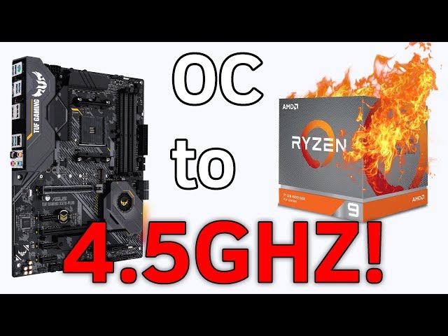 3900X 4.5GHz Overclocking Guide ASUS X570 TUF Gaming