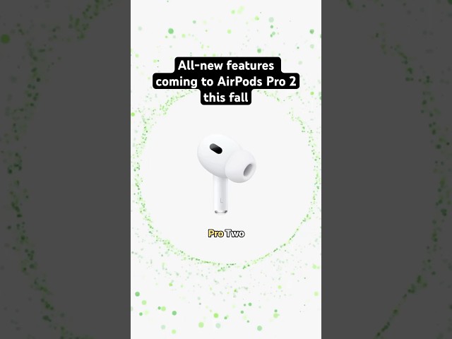 Apple is pushing an update to AirPods Pro 2 this fall with some all-new features! Here are a few 💥