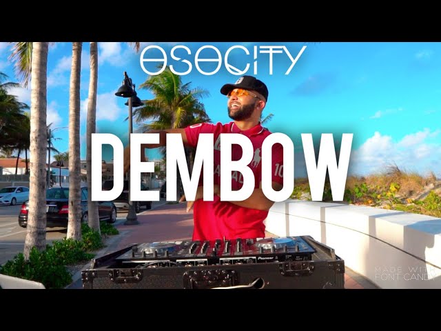 Dembow 2020 | The Best of Dembow 2020 by OSOCITY
