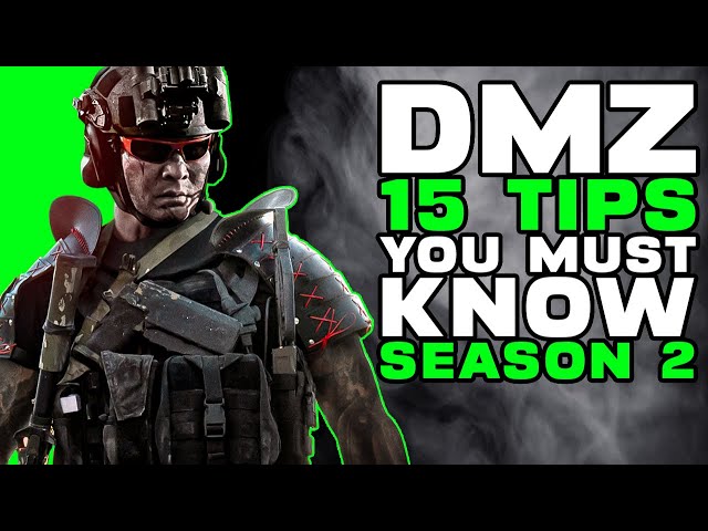 DMZ 15 TIPS You Must Know for SEASON 2