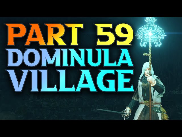 Part 59 - Dominula Windmill Village Walkthrough - Elden Ring Astrologer Build Guide