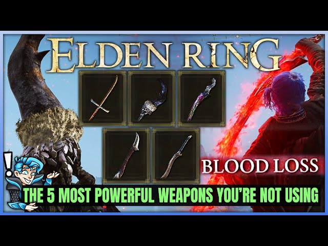 The 5 Secretly STRONGEST Weapons in Elden Ring - Best Underrated Bleed Weapon & More For ALL Builds!