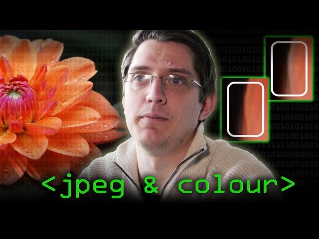 JPEG 'files' & Colour (JPEG Pt1)- Computerphile