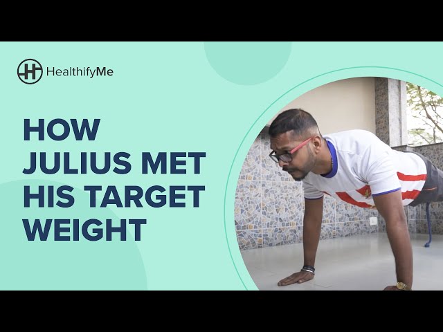 Transformation Stories - How Julius Met His Target Weight Using HealthifyMe App | HealthifyMe