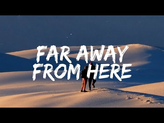 yaeow  - far away from here (Lyric Video)| Can you take me far away somewhere i can rest my head