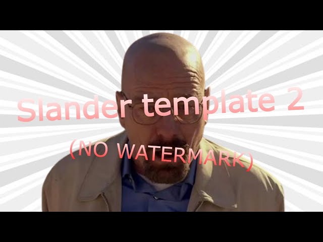Slander meme template 2 NO WATERMARK