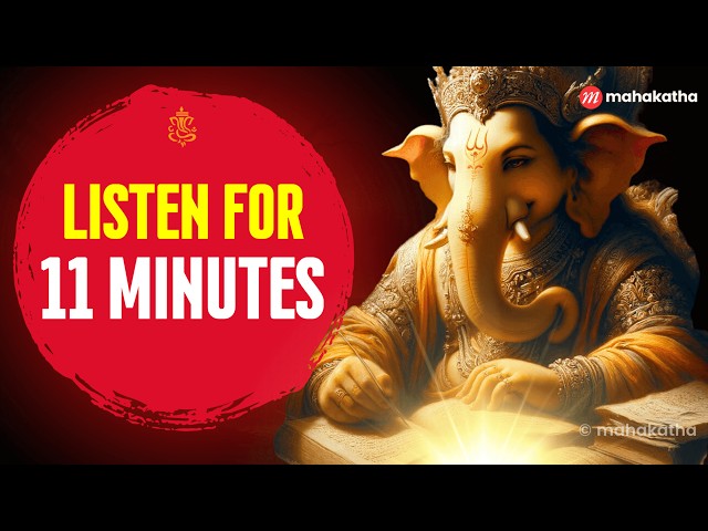 ACHIEVE ANYTHING with these Ancient Ganesha Mantras | mahakatha