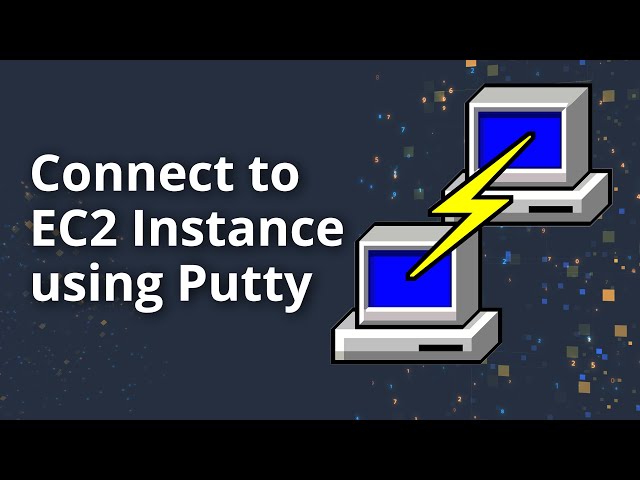 How to Connect to your EC2 Instance from Windows using Putty (For Windows Users Only)