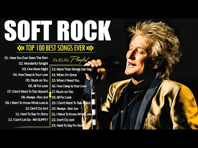 Rod Stewart, Michael Bolton, Eric Clapton, Phil Collins, Bee Gees ❤The Best Of Soft Rock Ballads